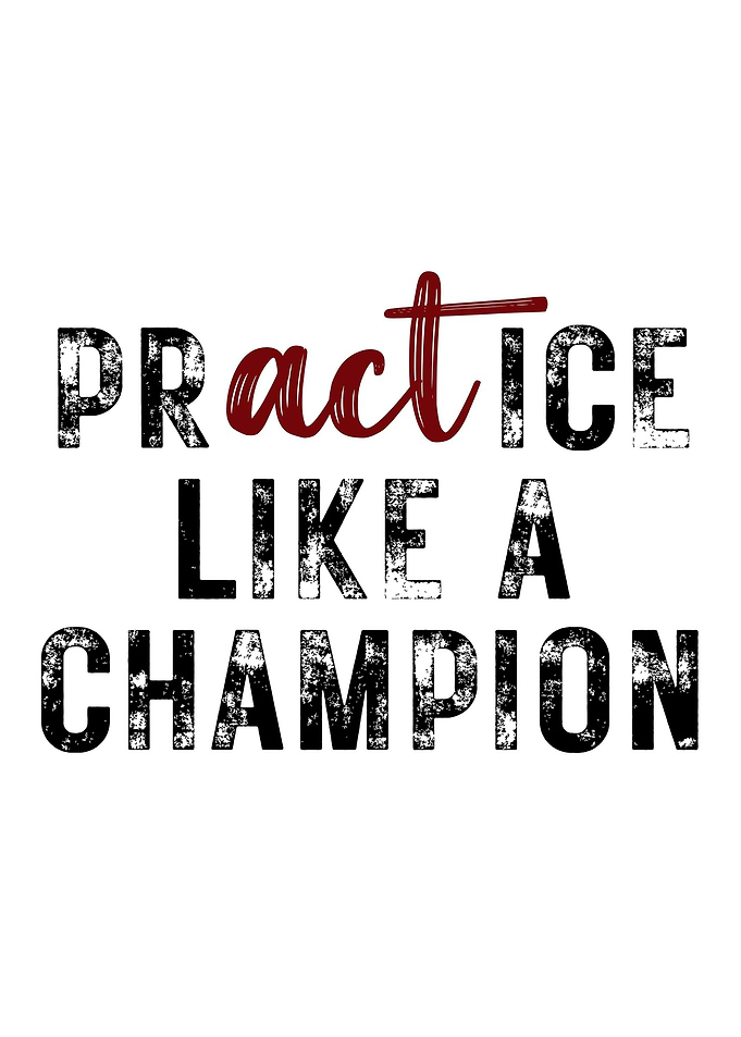 Practice Like A Champion