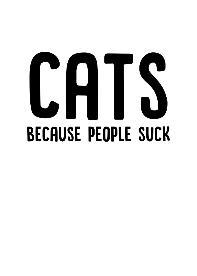 Cats Because People Suck