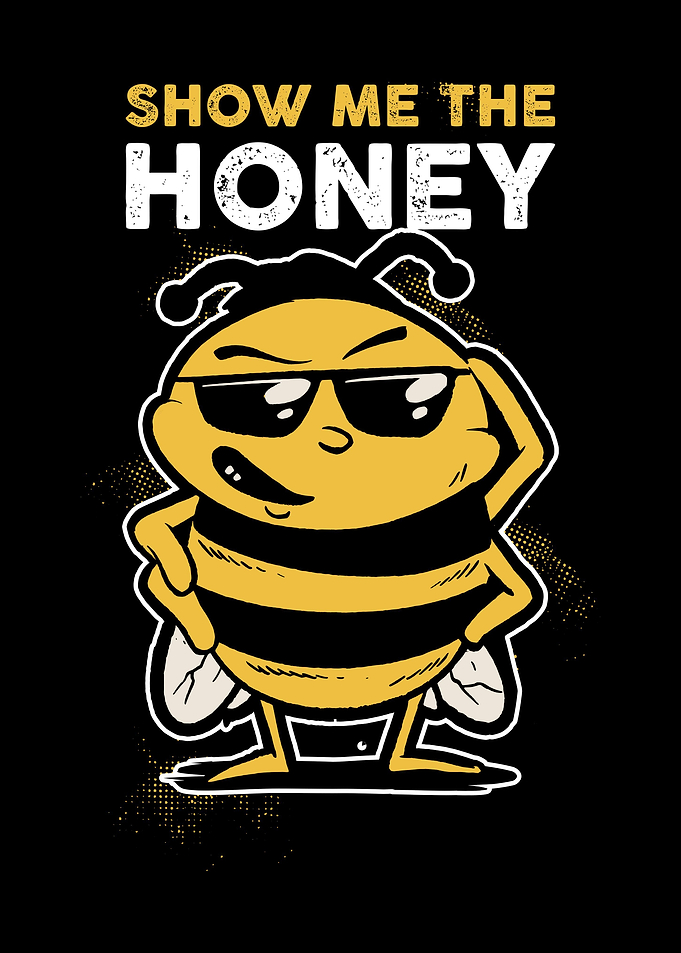 Show Me The Honey