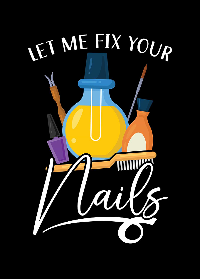 Let Me Fix Your Nails