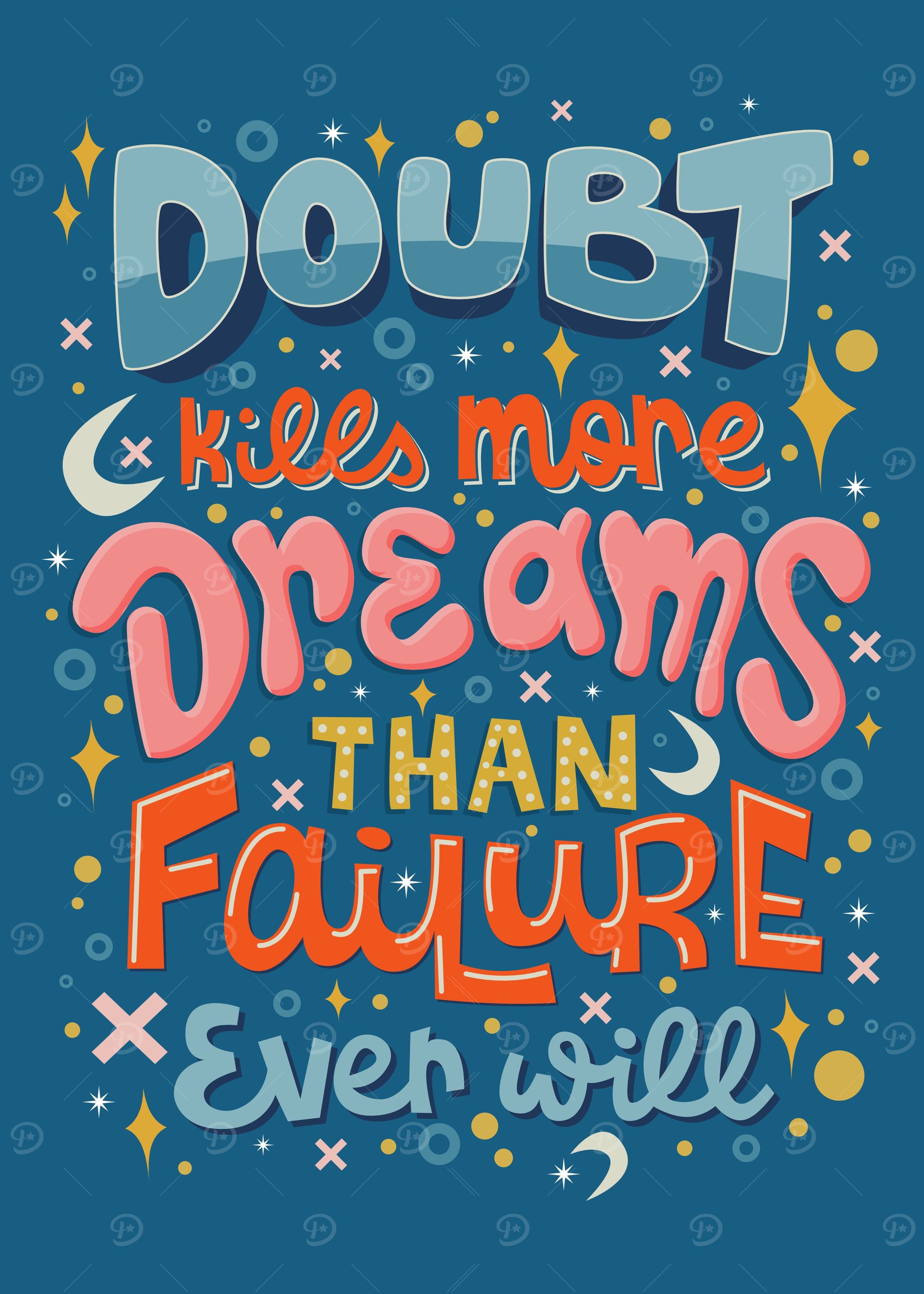 Doubt Kills Dreams