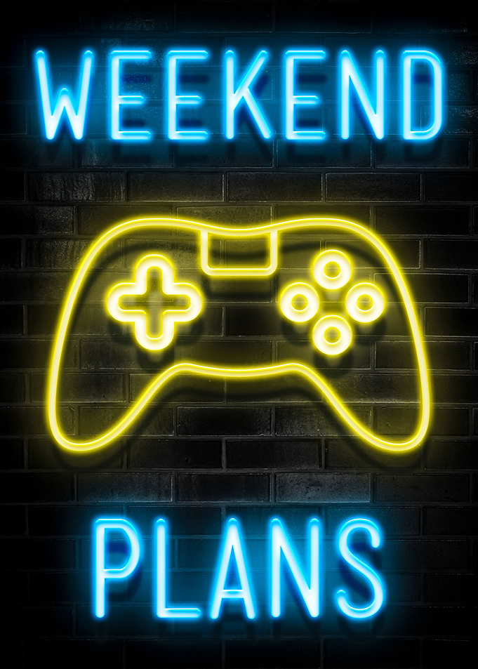 WEEKEND PLANS