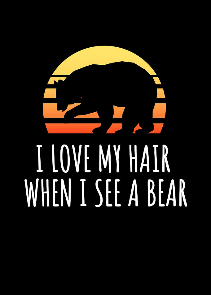 When I see a bear