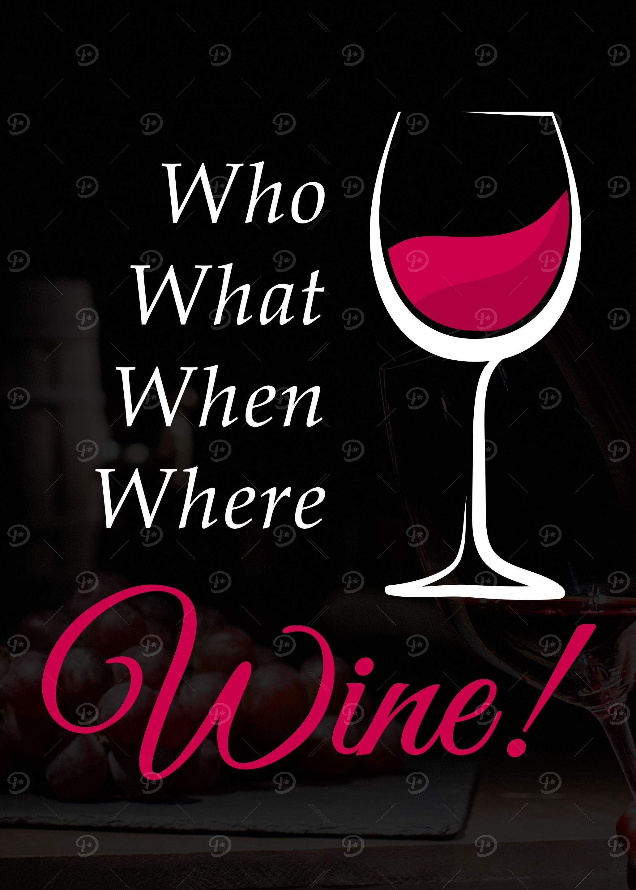 Who What When Where Wine