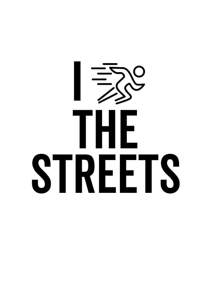 I Run The Streets