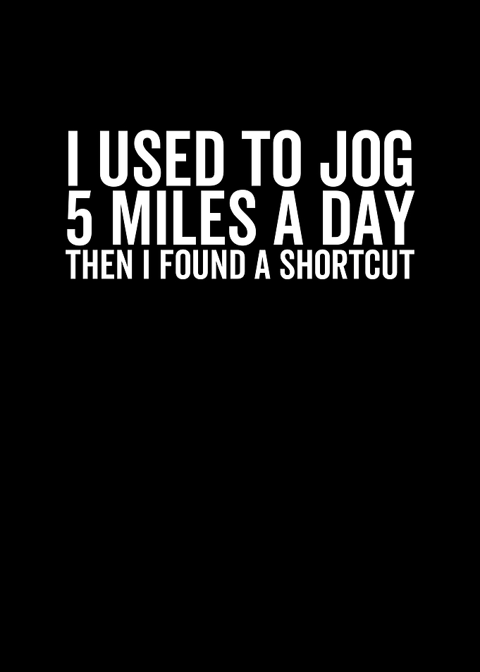 I Used To Jog 5 Miles a