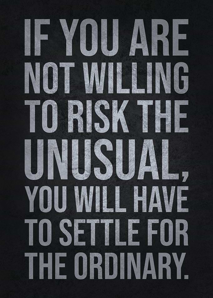 Risk The Unusual or Settle