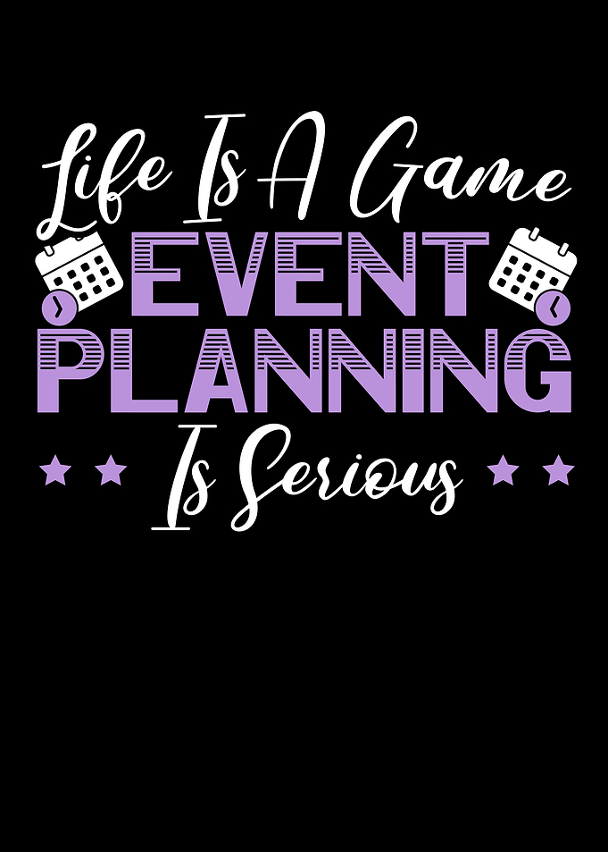 Event Planning Is Serious