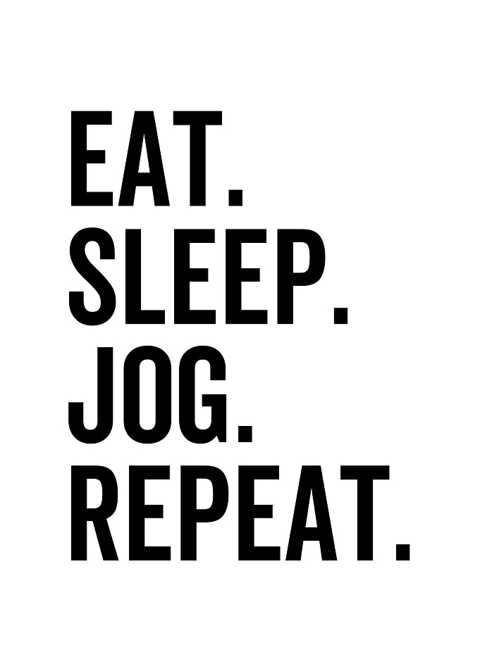 Eat Sleep Jog Repeat