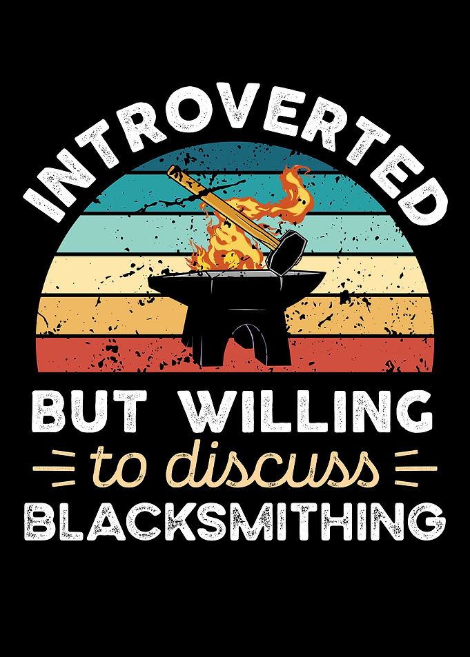 Introverted Blacksmithing
