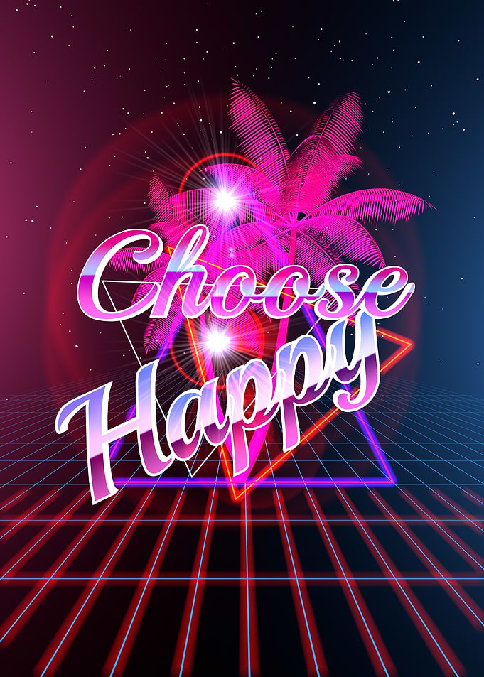 Choose Happy