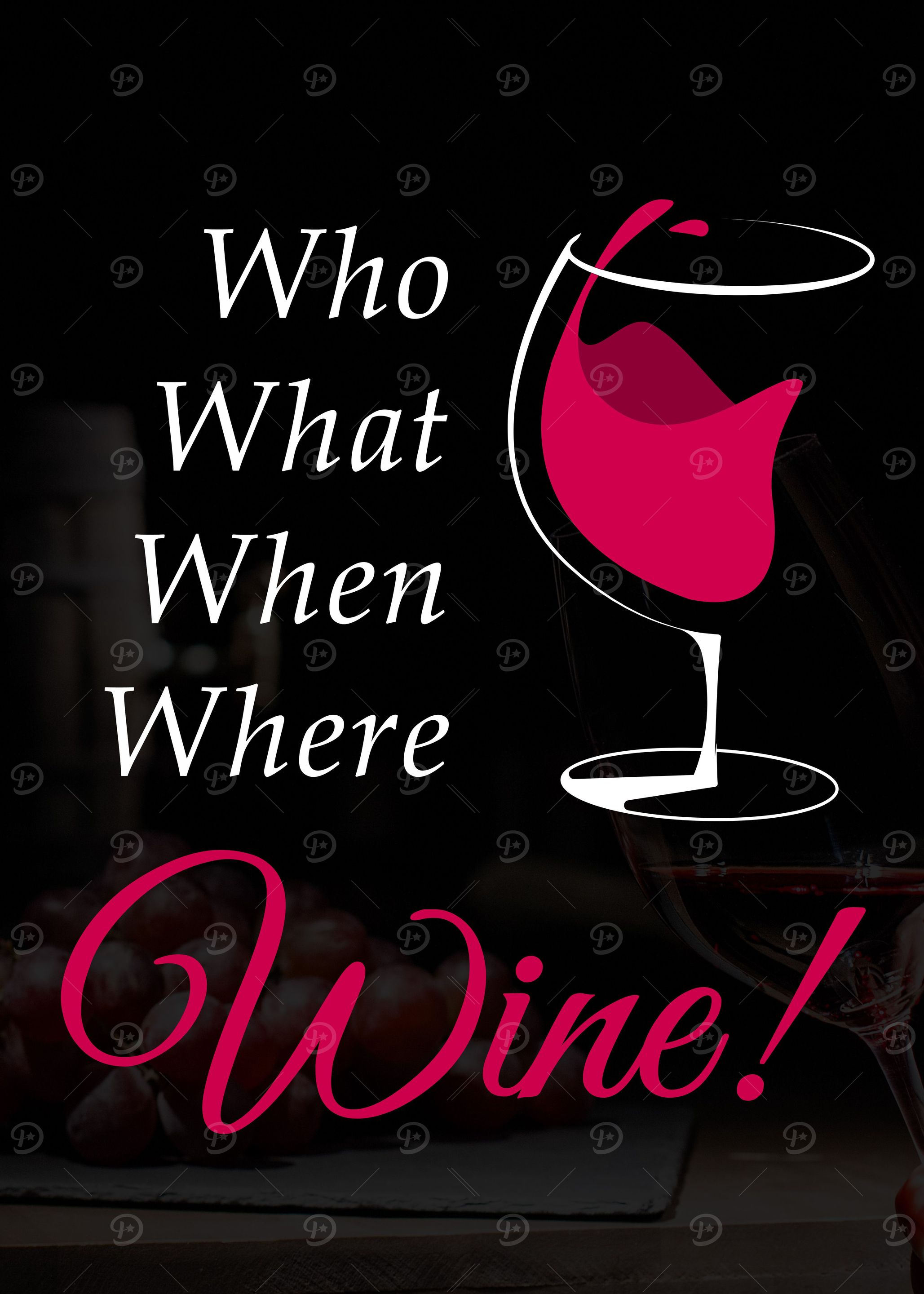 Who What When Where Wine