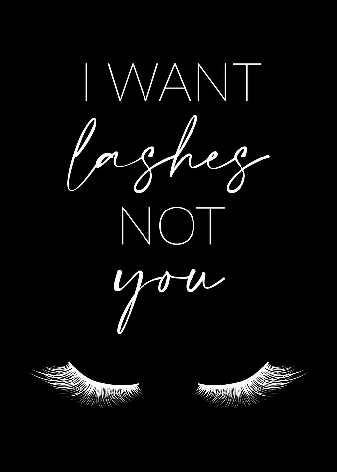 I Want Lashes Not You