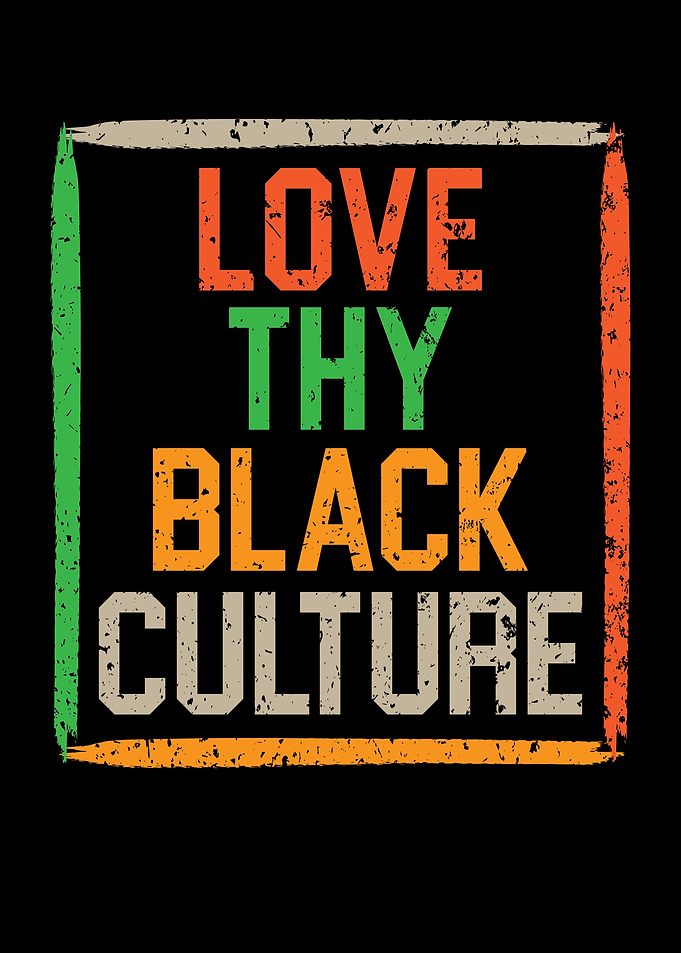 Love Thy Black Culture