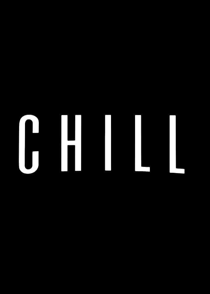 chill