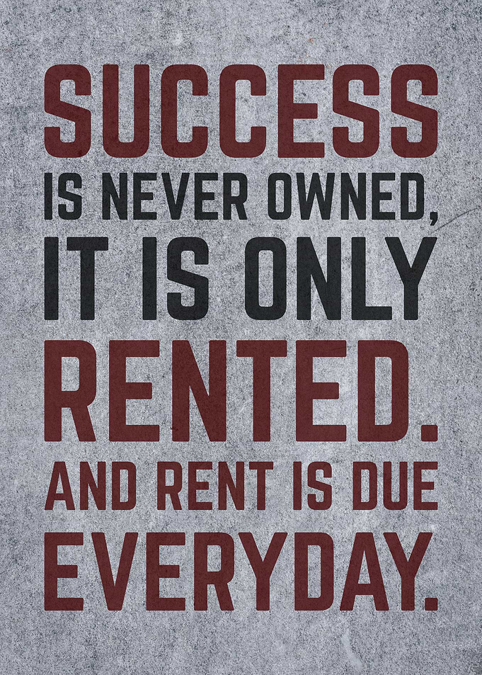 Success Is Never Owned