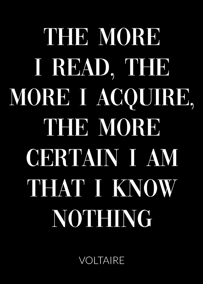 Voltaire Quote Read Know
