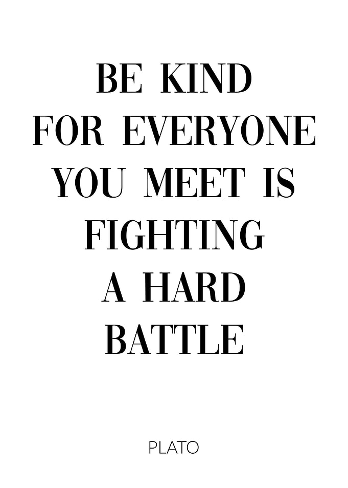 Plato Quote Be Kind
