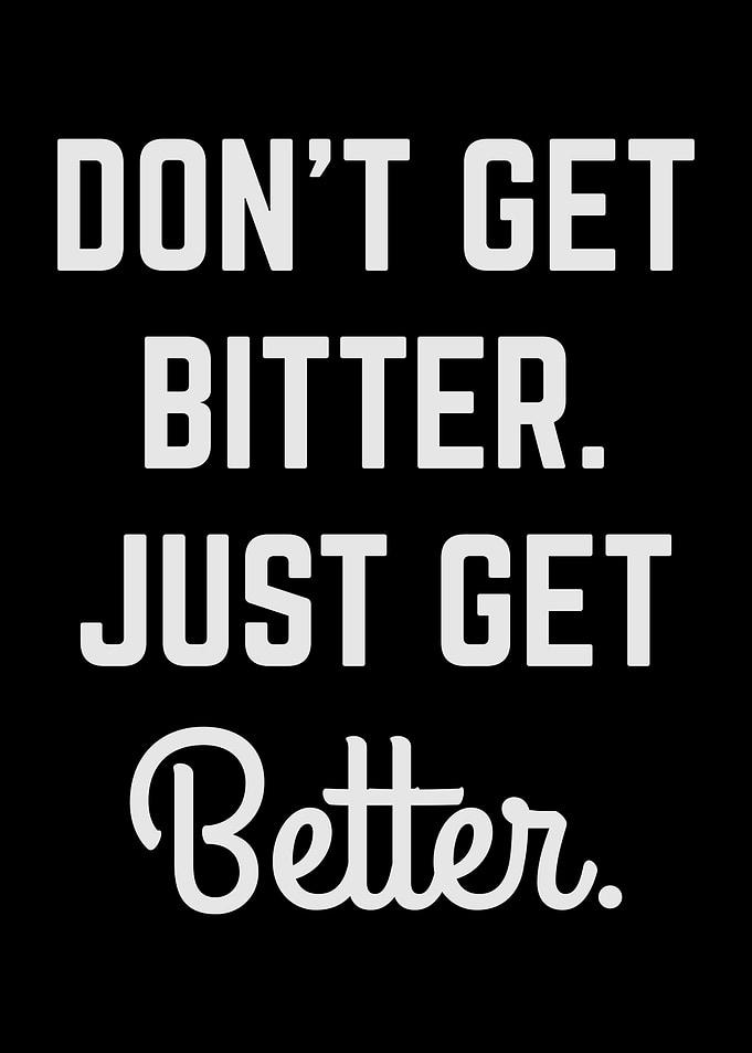 Just Get Better