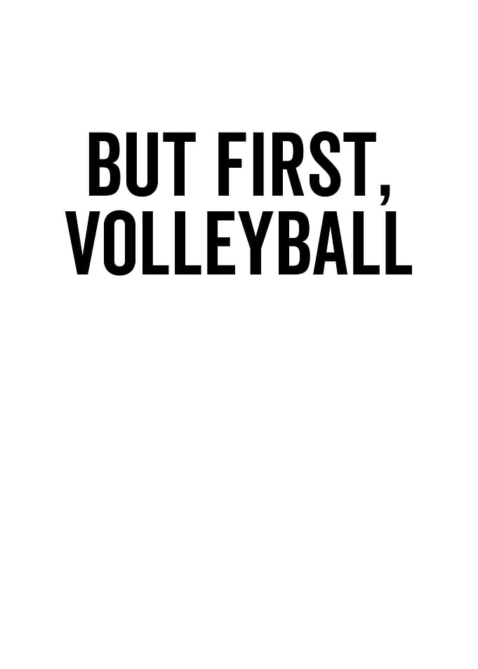 But First Volleyball