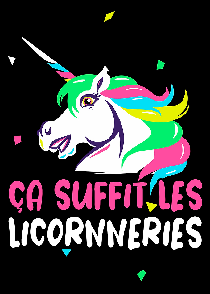 Ca suffit les Licornneries