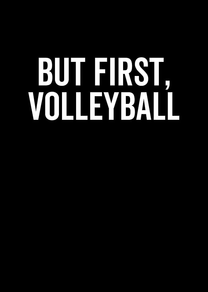 But First Volleyball