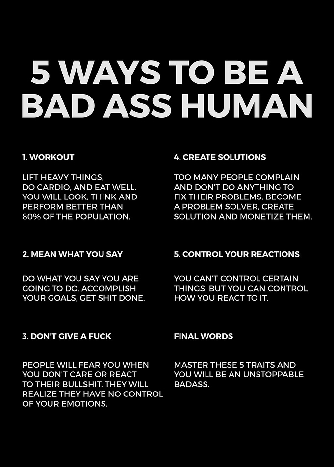 5 Ways To Be Badass