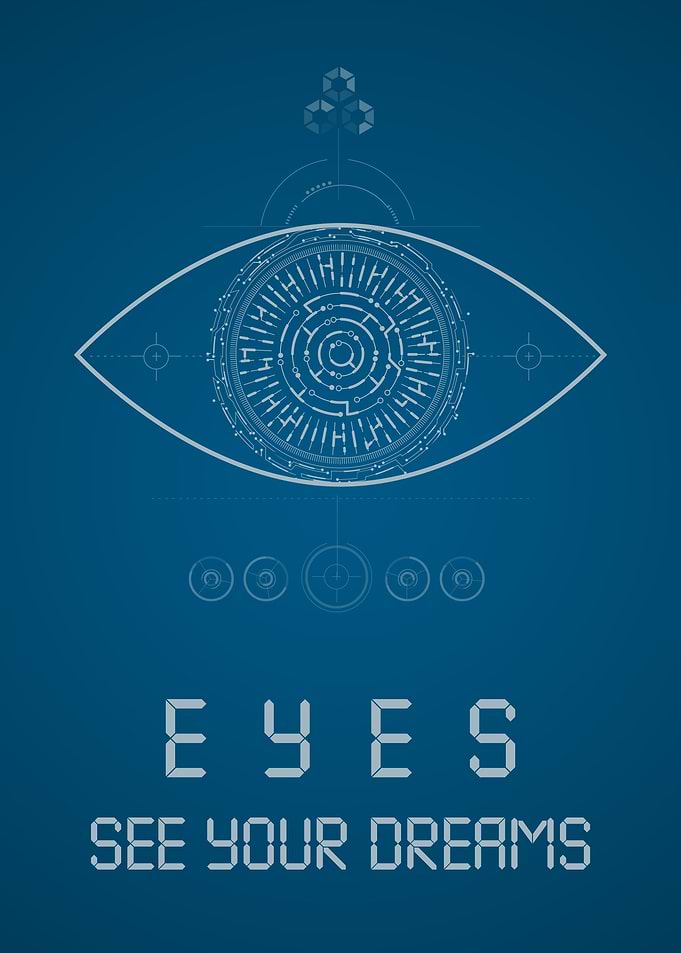 EYES SEE YOUR DREAMS