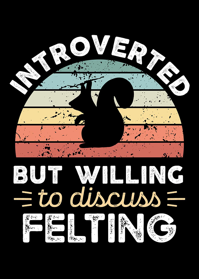Introverted Felting