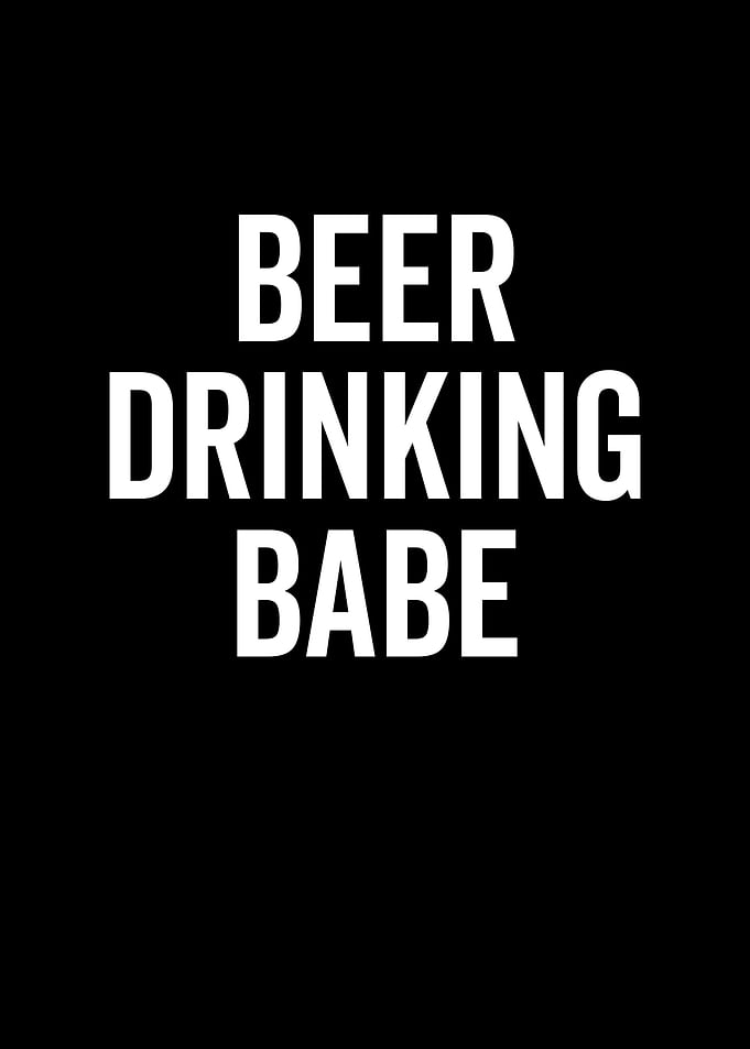 Beer Drinking Babe