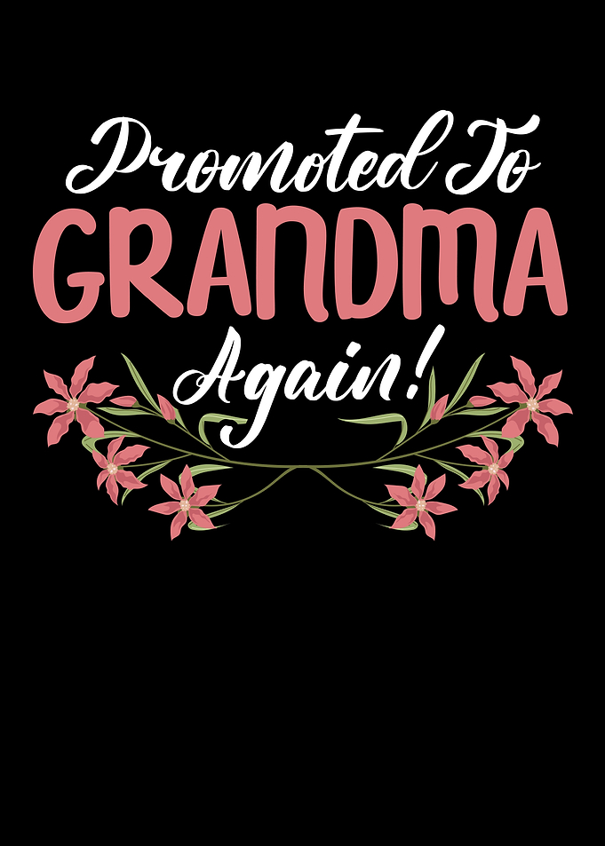 Promoted To Grandma Again