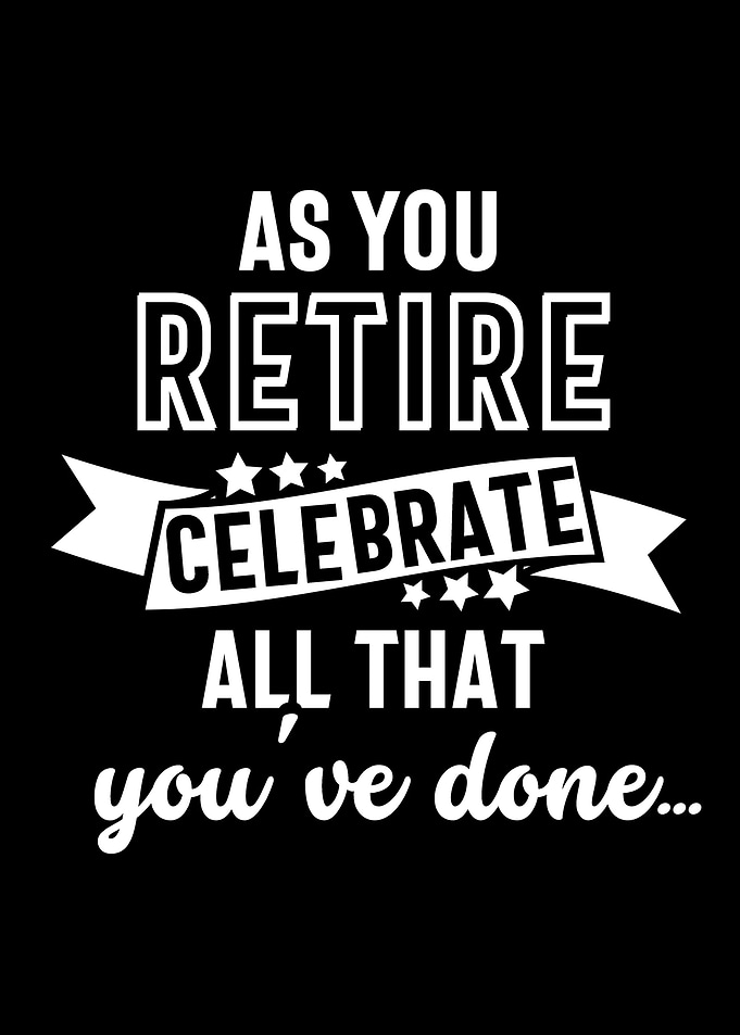 retired SAYING