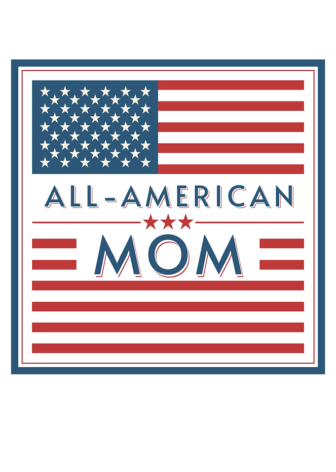 ALL AMERICAN MOM