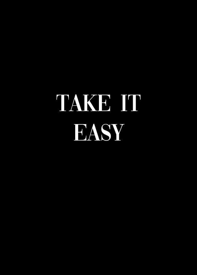 Take it Easy