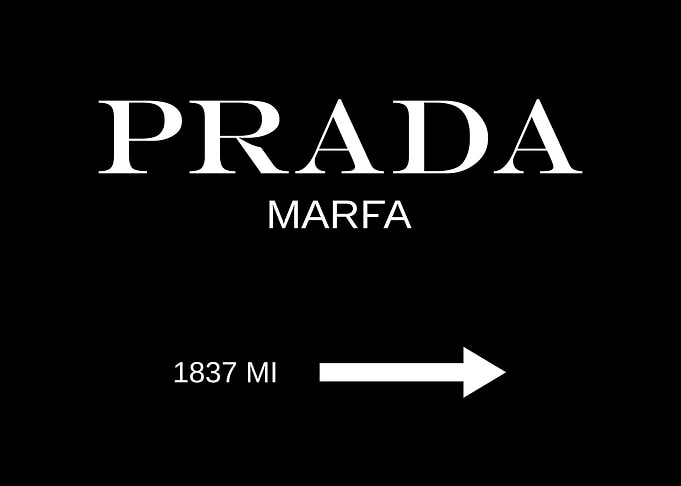 Prada Marfa Fashion Vogue
