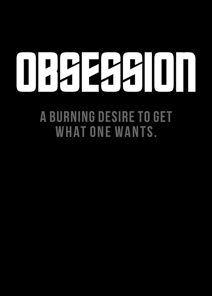 Obsession Motivation