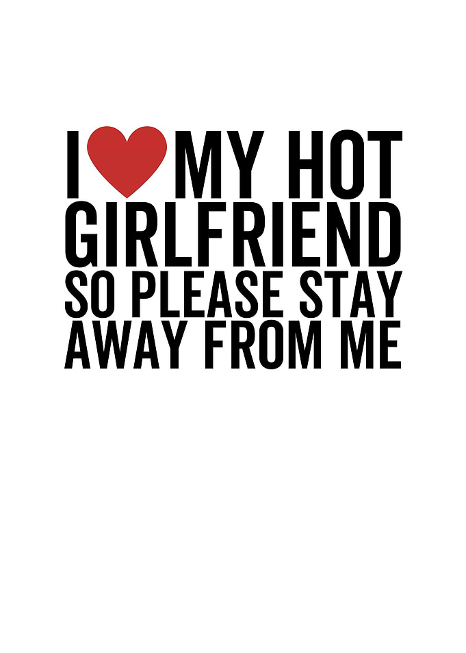 I Love My Hot Girlfriend