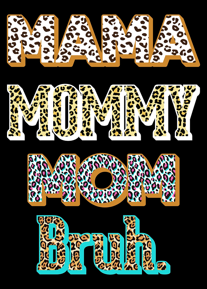 Mommy Mama Leopard