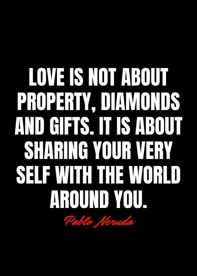 Pablo Neruda Quotes