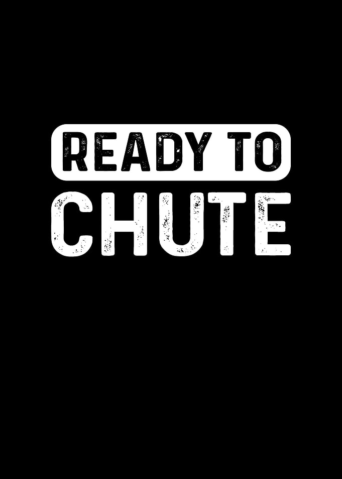 Ready To Chute