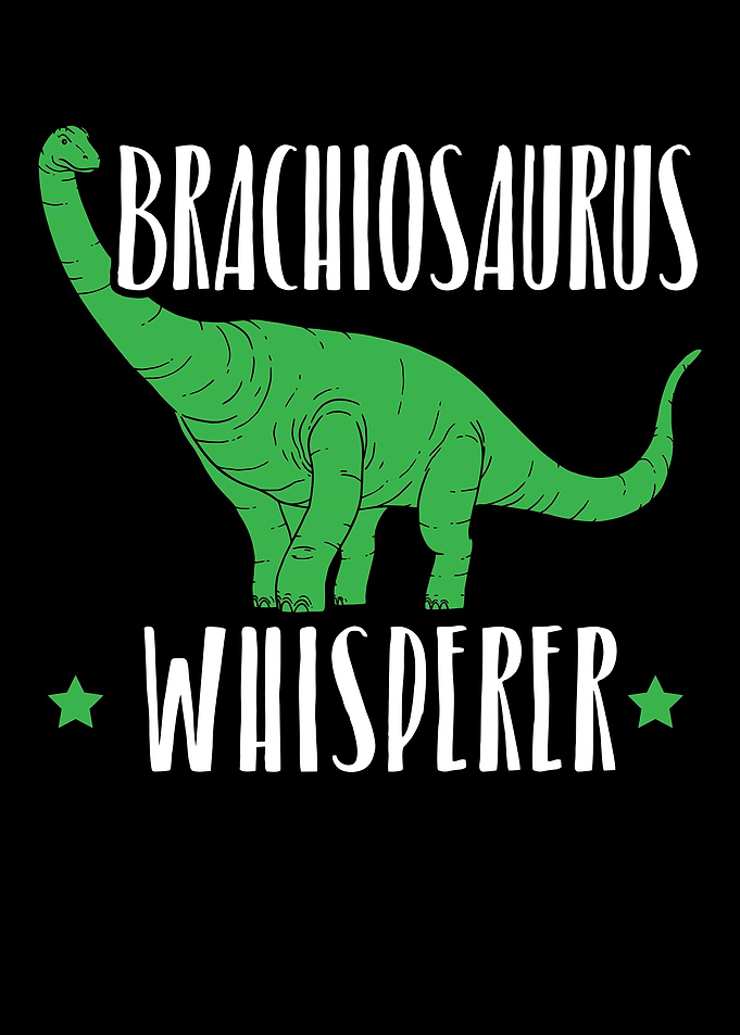 Brachiousaurus Whisperer