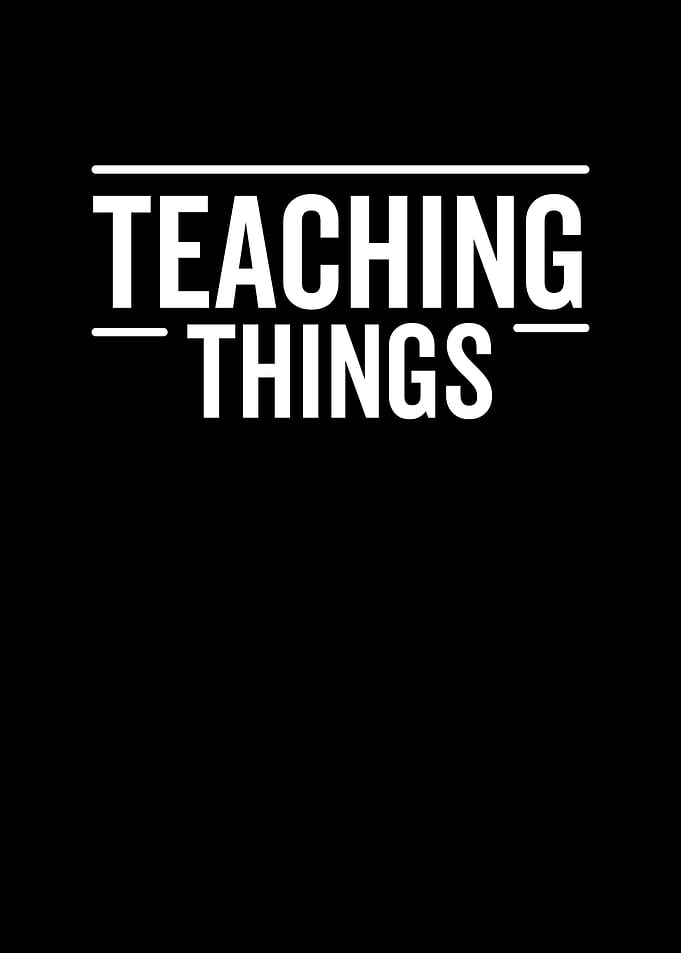Teaching Things