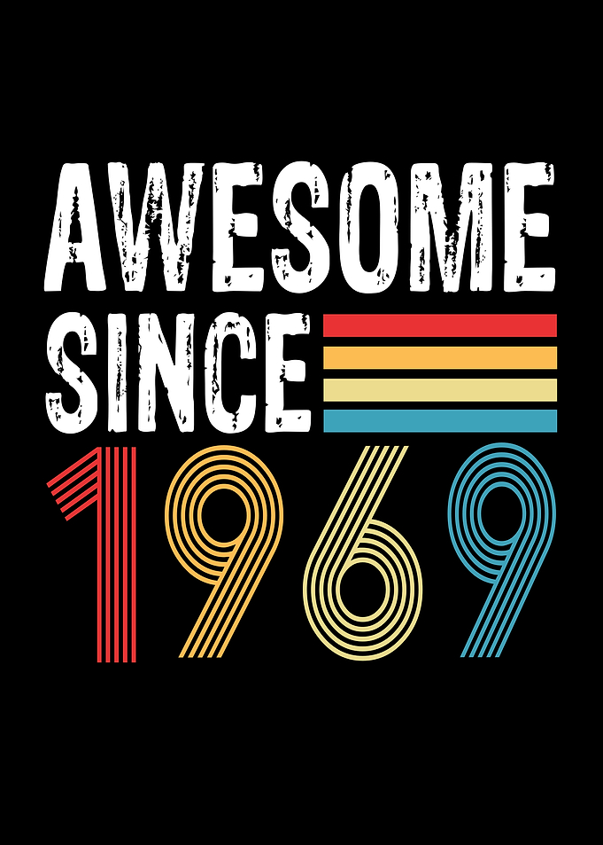 Awesome Since 1969