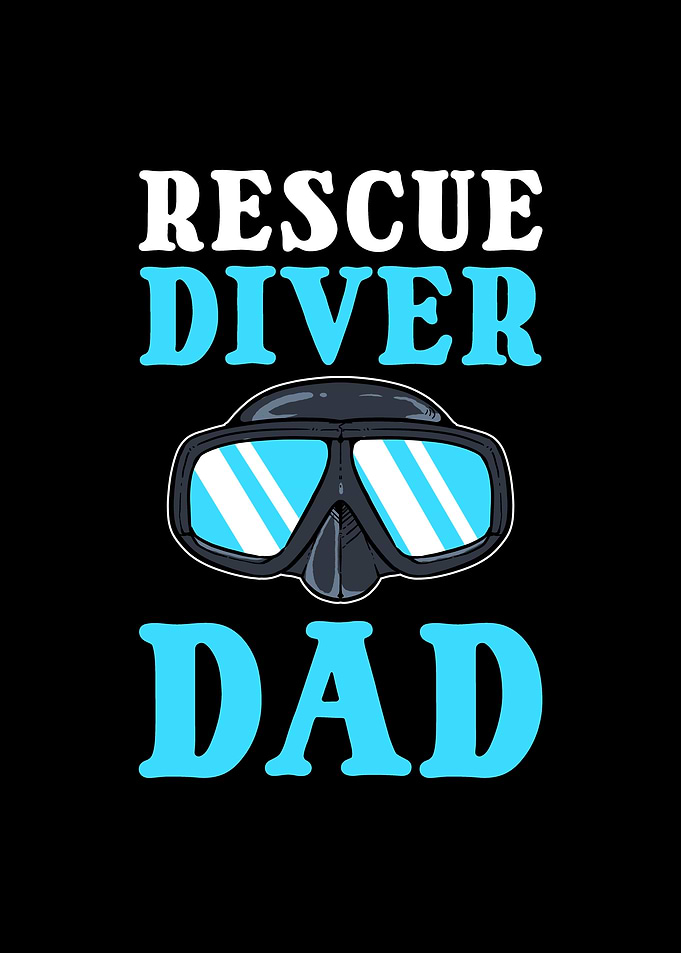 Rescue Diver Dad Rescue