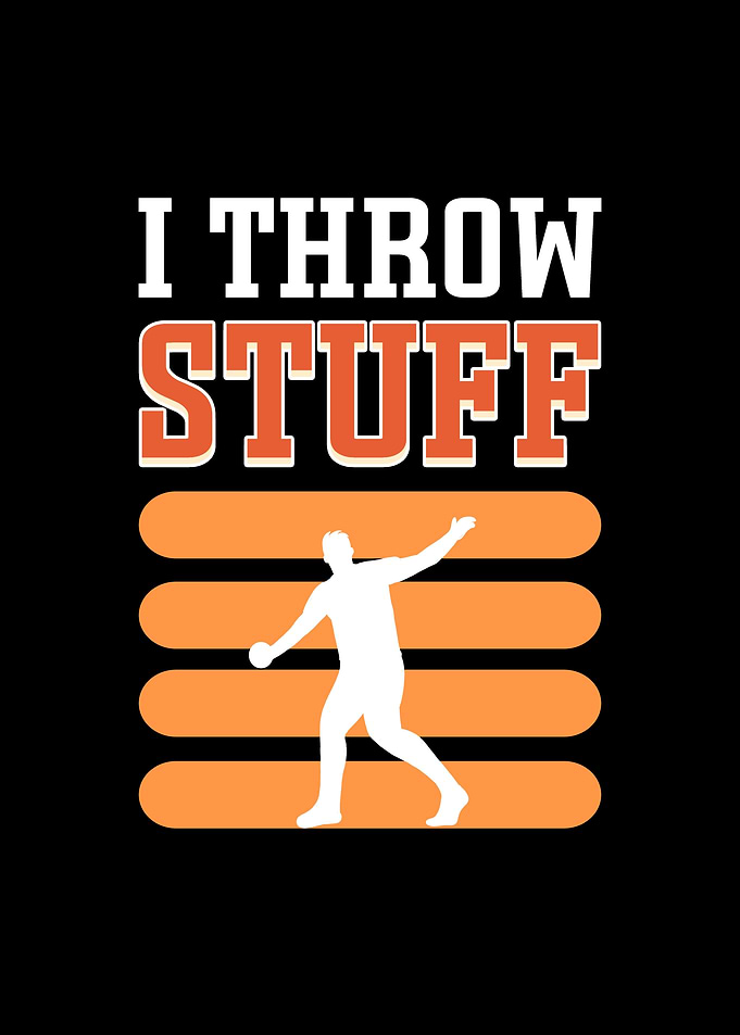 I Throw Stuff Discus