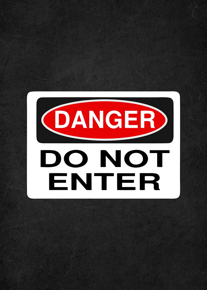 danger do not enter sign