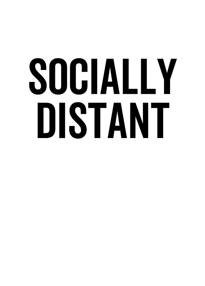 Socially Distant