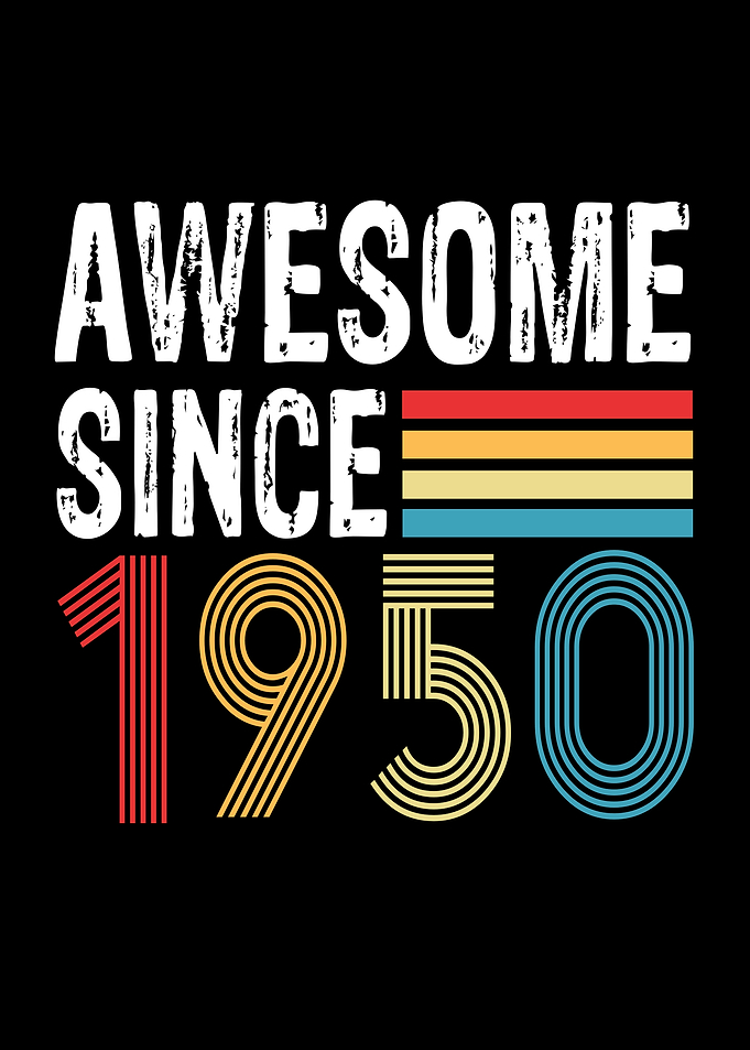 Awesome Since 1950
