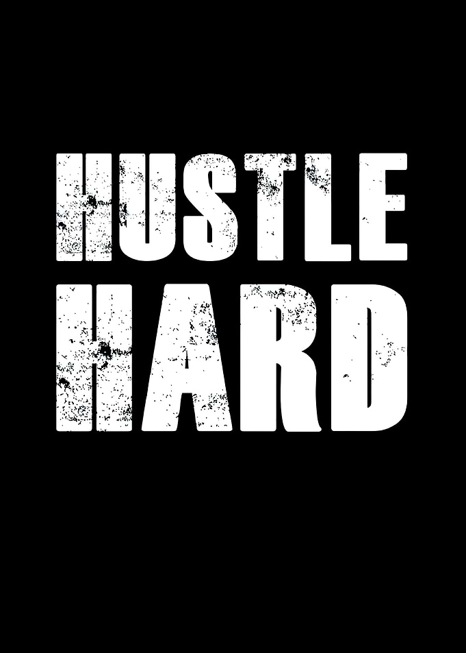 Hustle Hard