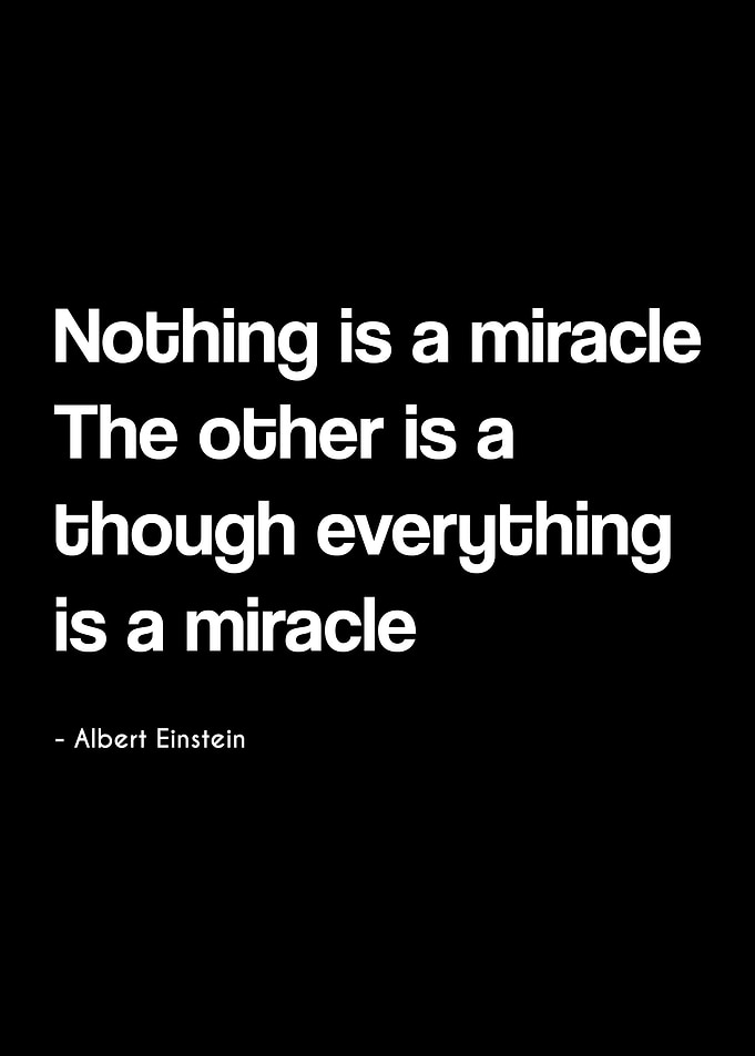 Nothing is miracle